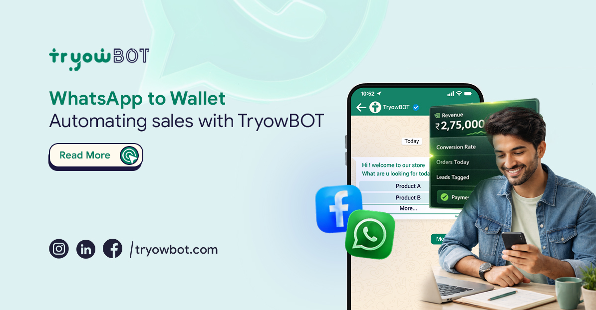 TryowBOT – From Inbox to Revenue: Turning WhatsApp Chats into Sales