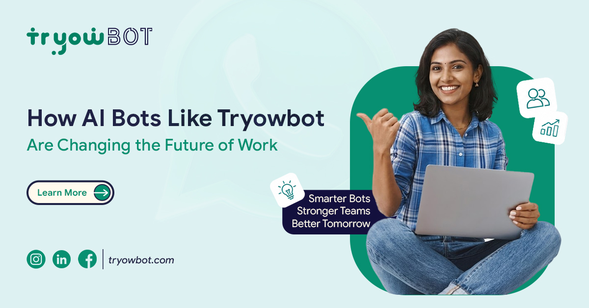  How AI Bots Like TryowBOT Are Changing the Future of Work