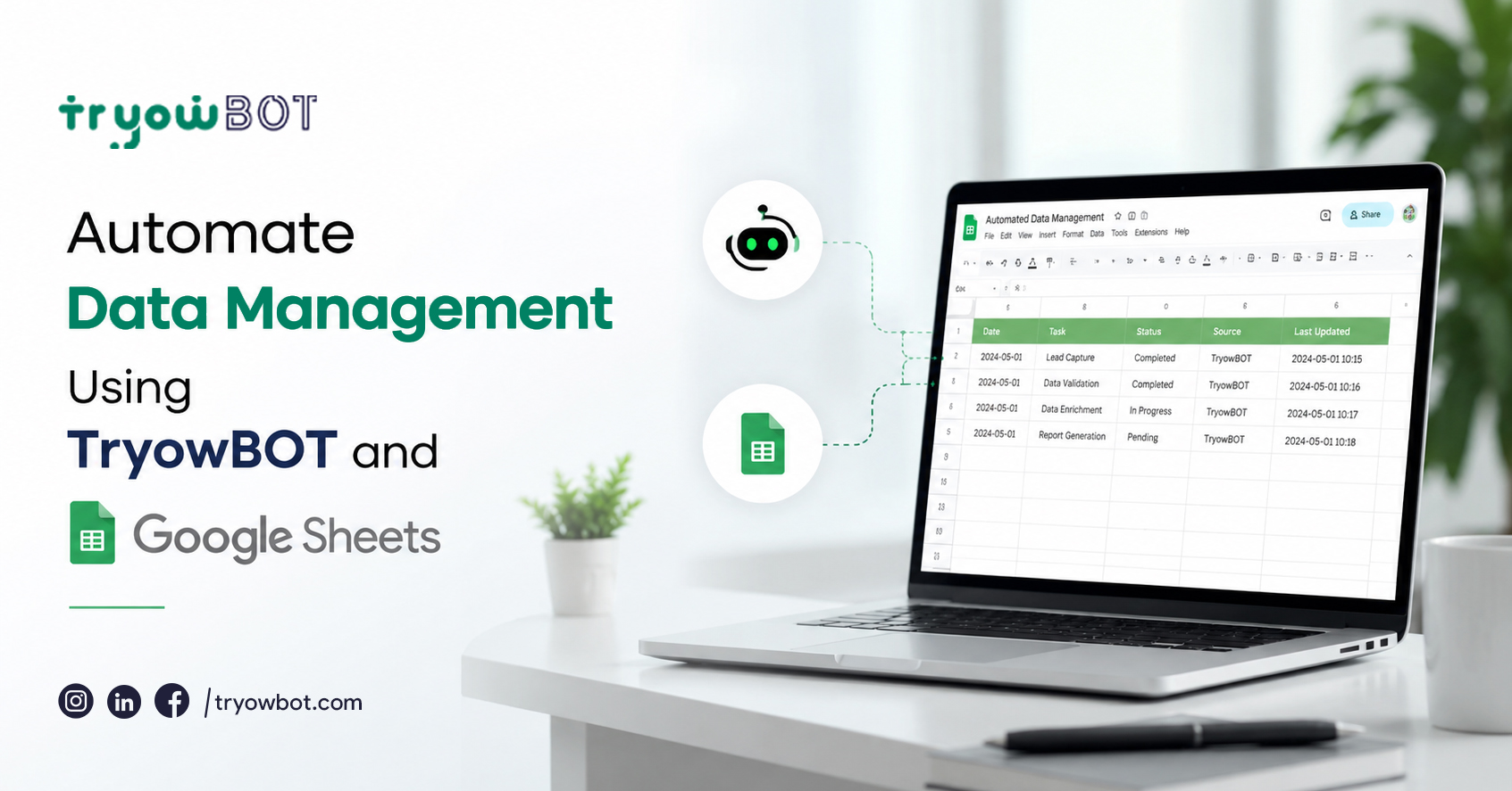 Automate Data Management Using TryowBOT and Google Sheets