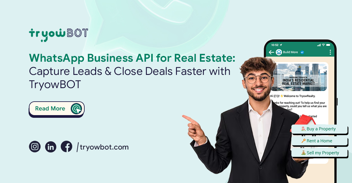 WhatsApp business Api for Real Estate Capture leads& close deals