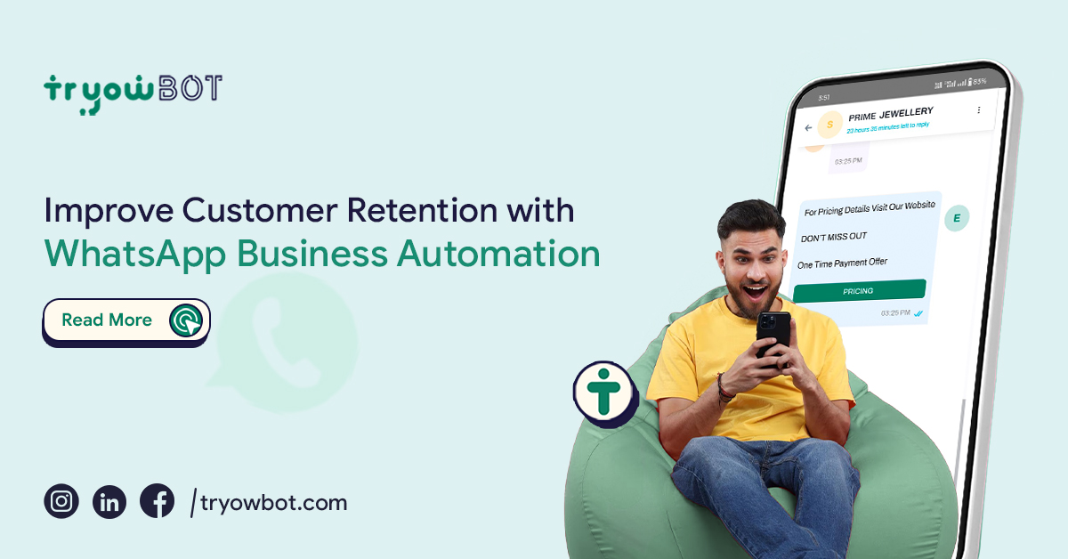 Improve Customer Retention with WhatsApp Business Automation