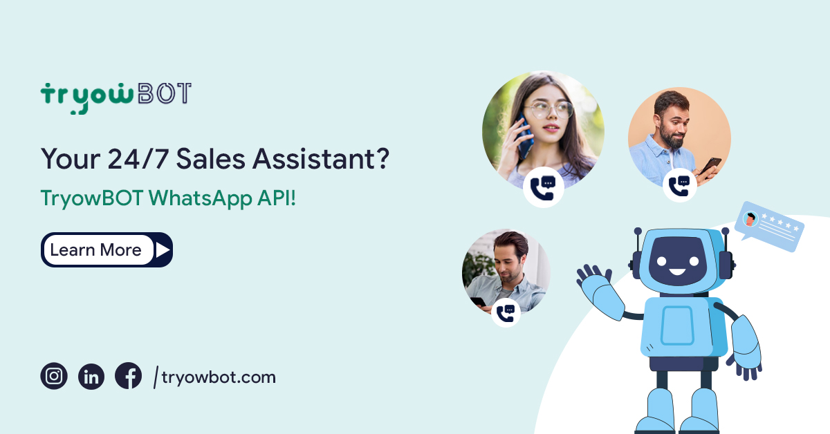 Your 24/7 Sales Assistant? TryowBOT WhatsApp API!