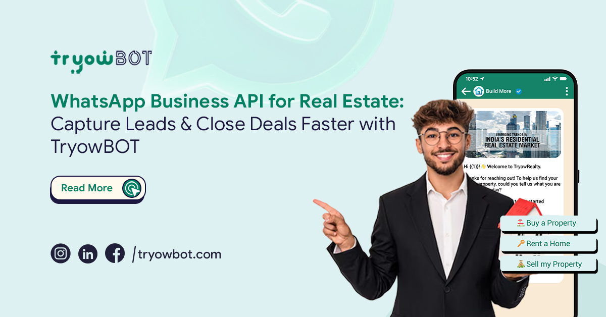 WhatsApp business Api for Real Estate Capture leads& close deals